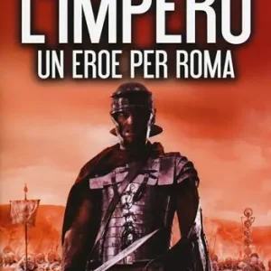 Goedkoop Un eroe per Roma. L‘impero