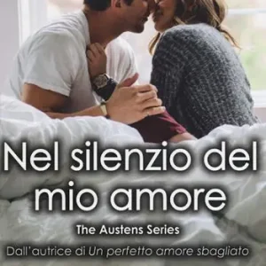 Nieuw Nel silenzio del mio amore. The Austens series