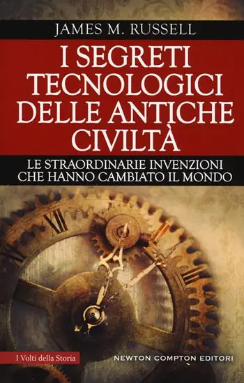 Flitsaanbieding I segreti tecnologici delle antiche civiltà. Le straordinarie invenzioni che hanno cambiato il mondo