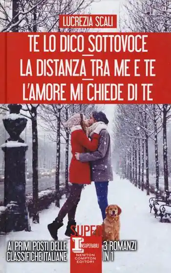 Te lo dico sottovoce-La distanza tra me e te-L‘amore mi chiede di te Nieuw