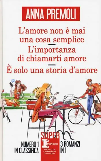 L‘amore non è mai una cosa semplice-L’importanza di chiamarti amore-È solo una storia d’amore Beperkt Aanbod