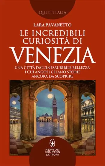 Le incredibili curiosità di Venezia. Una città dall‘inesauribile bellezza, i cui angoli celano storie ancora da scoprire Flitsaanbieding