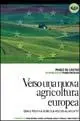 Verso una nuova agricoltura europea. Quale politica agricola nell‘UE allargata? Koop Vandaag