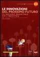 Direct Beschikbaar Le innovazioni del prossimo futuro
