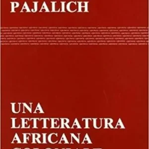 Korting Una letteratura africana coloniale (di lingua inglese)