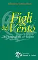 Figli del vento. La meditazione del respiro Koopje