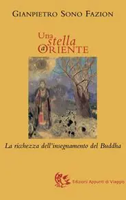Gereduceerde Prijs Una stella a Oriente. La ricchezza dell‘insegnamento del Buddha