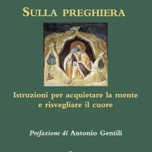 Beste Prijs Sulla preghiera. Istruzioni per acquietare la mente e risvegliare il cuore