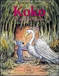 Koko e l‘uccello bianco Hete Deal