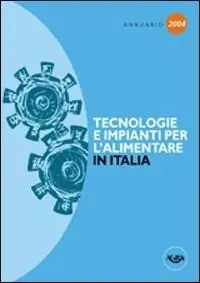 Finale Uitverkoop Annuario tecnologie e impianti per l‘alimentare 2004