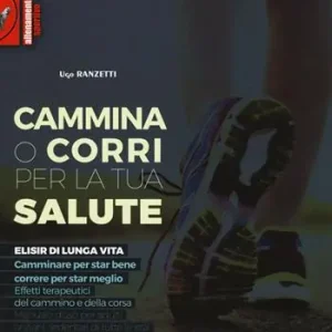 Actieprijs Cammina o corri per la tua salute. Ediz. illustrata