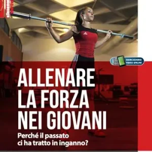 Allenare la forza nei giovani. Perché il passato ci ha tratto in inganno? Superprijs