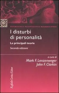 I disturbi di personalità. Le principali teorie Seizoensaanbieding