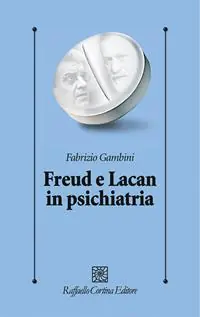 Koop Online Freud e Lacan in psichiatria
