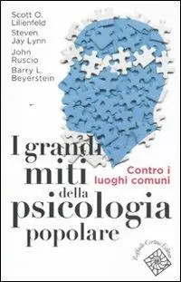 I grandi miti della psicologia popolare. Contro i luoghi comuni Shop Nu