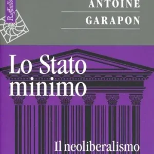 Weekendaanbieding Lo stato minimo. Il neoliberalismo e la giustizia