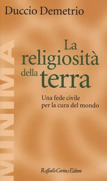 Betrouwbaar La religiosità della terra. Una fede civile per la cura del mondo