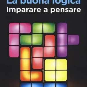 Populair La buona logica. Imparare a pensare