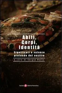 Abiti, corpi, identità. Significati e valenze profonde del vestire Populair