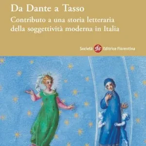 Lage Kosten Da Dante a Tasso. Contributo a una storia letteraria della soggettività moderna in Italia