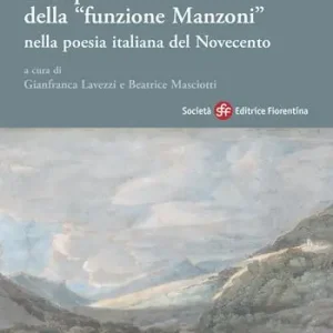 Esempi della «funzione Manzoni» nella poesia italiana del Novecento Meest Verkocht