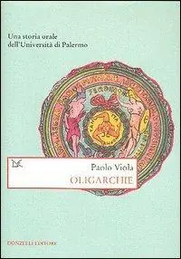 Oligarchie. Una storia orale dell‘Università di Palermo Bestel Nu