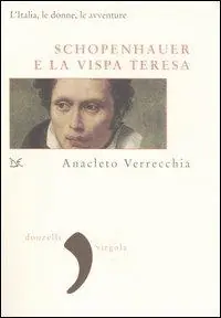 Schopenhauer e la Vispa Teresa. L‘Italia, le donne, le avventure Merkproduct