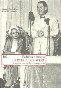 Exclusieve Aanbieding La patria di riserva. L‘emigrazione fascista in Argentina