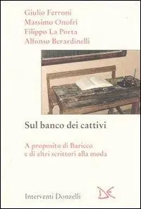 Bestel Nu Sul banco dei cattivi. A proposito di Baricco e di altri scrittori alla moda
