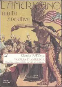 Actieprijs Voglia d‘America. Il mito americano in Italia tra Otto e Novecento