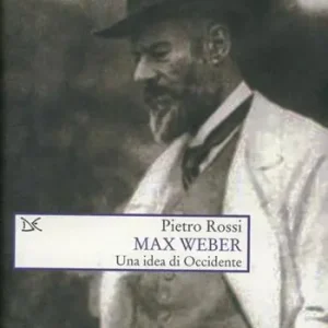 Max Weber. Un‘idea di Occidente Koopje