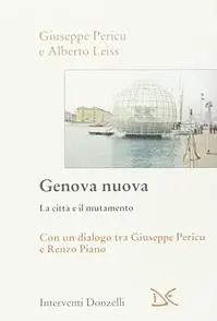 Genova nuova. La città e il mutamento Goedkoop