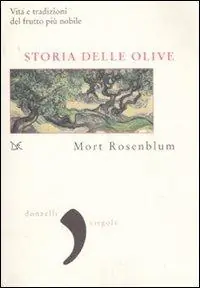 Actieprijs Storia delle olive. Vita e tradizioni del frutto più nobile