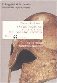 Seizoensaanbieding Introduzione alla storia del mondo antico. Dai regni del Vicino Oriente alla fine dell‘Impero romano
