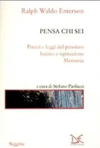 Flitsaanbieding Pensa chi sei Poteri e leggi del pensiero-Istinto e ispirazione-Memoria