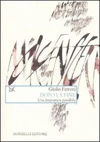 Dopo la fine. Una letteratura possibile Beperkt Aanbod