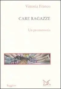 Care ragazze. Un promemoria Bestel Nu