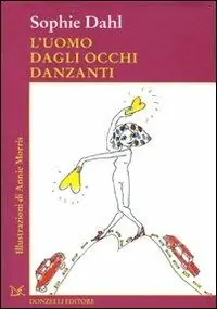 Laatste Kans L‘uomo dagli occhi danzanti. Ediz. illustrata