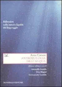 Antropologia dell‘acqua. Riflessioni sulla natura liquida del linguaggio Snelle Levering
