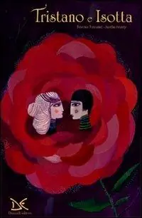 Tristano e Isotta. Ediz. illustrata Bestel Nu