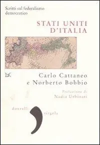 Stati uniti d‘Italia. Scritti sul federalismo democratico Hete Deal