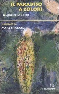 Betrouwbaar Il Paradiso a colori. Il libro della genesi. Ediz. illustrata