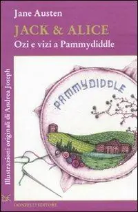Jack & Alice. Ozi e vizi a Pammydiddle Laatste Versie