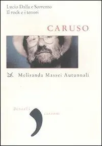Caruso. Lucio Dalla e Sorrento. Il rock e i tenori Veilige Betaling