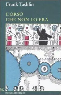 Must-Have L‘orso che non lo era. Ediz. illustrata