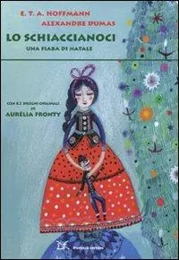Lo Schiaccianoci. Una fiaba di Natale Op = Op