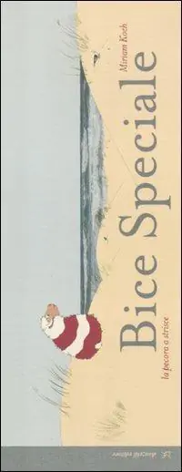 Bice speciale. La pecora a strisce. Ediz. illustrata Gereduceerde Prijs
