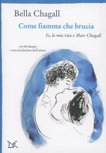 Shop Nu Come fiamma che brucia. Io, la mia vita e Marc Chagall