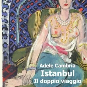 Istanbul. Il doppio viaggio Voordeelprijs