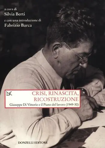 Koopje Crisi, rinascita, ricostruzione. Giuseppe Di Vittorio e il piano del lavoro (1949-50)